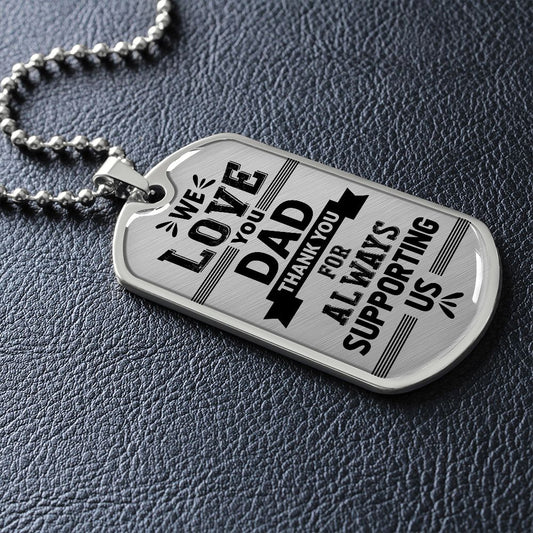 Love You Dad - Graphical Dog Tag & Ball chain