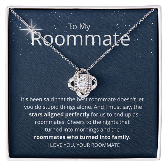 To My Roommate | Necklace | It`s Been Said That ...