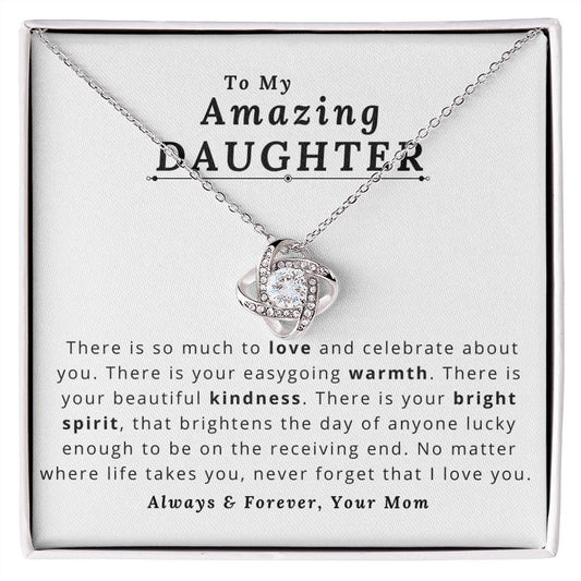 To My Daughter | Necklace | There is so much to Love