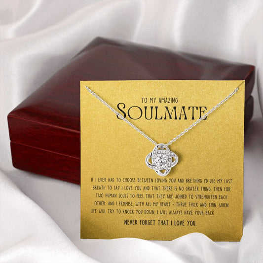 To My Soulmate | If I Ever Had To Choose ...