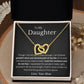 To My Daughter |  Love& Light | Necklace