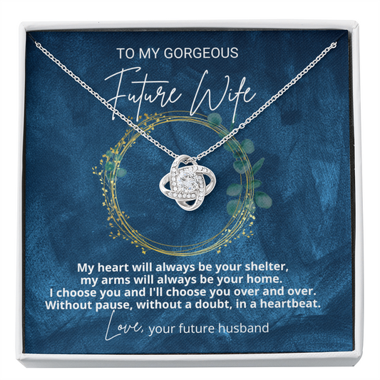 To My Gorgeous Future WIfe | Necklace | My Heart